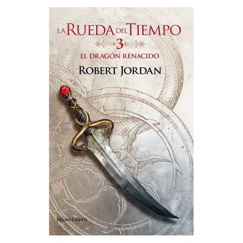Minotauro - Libro La Rueda Del Tiempo Nº 03/14 El Dragón Renacido