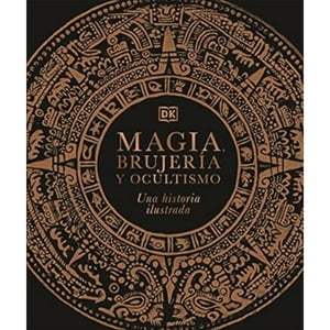 Editorial Dorling Kindersley - Libro Magia, Brujeria Y Ocultismo