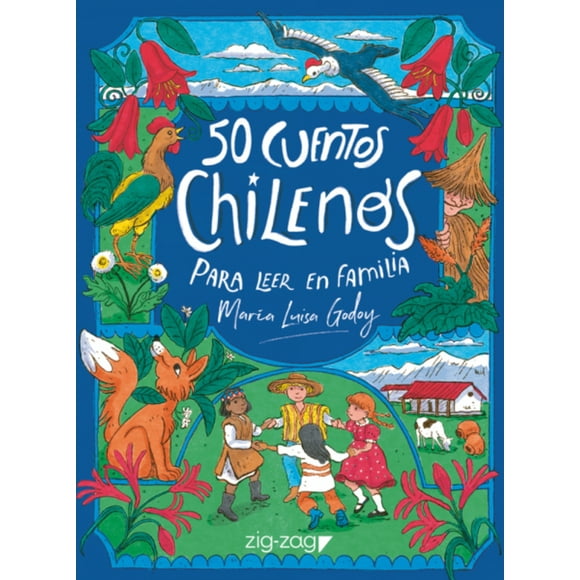 50 cuentos chilenos para leer en familia - María Luisa Godoy