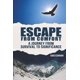 thumbnail image 1 of Libro Escapar de la comodidad: un viaje de la supervivencia a la importancia, 1 of 1