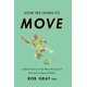 thumbnail image 1 of How We Learn to Move: A Revolution in the Way We Coach & Practice Sports Skills, 1 of 1