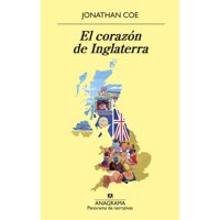 Anagrama - El Corazón De Inglaterra - Jonathan Coe