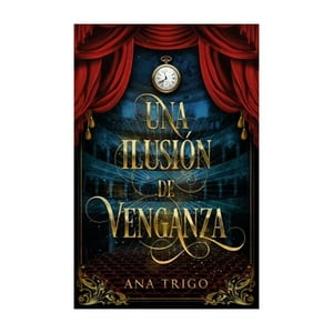 Umbriel - Libro Una Ilusión De Venganza - Ana Trigo