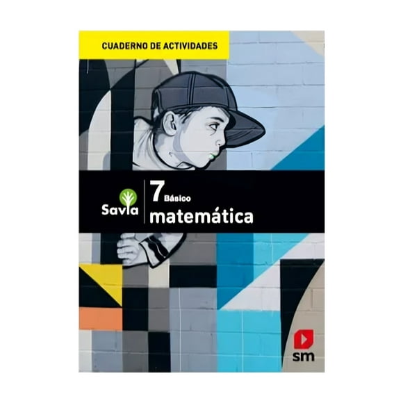 Cuaderno De Actividades Matemática 7° Savia