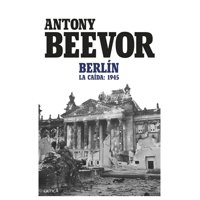 Crítica - Libro Berlín Antony Beevor