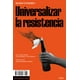 thumbnail image 1 of LIBRO Universalizar La Resistencia - Noam Chomsky, 1 of 2