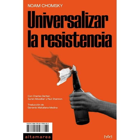 LIBRO Universalizar La Resistencia - Noam Chomsky