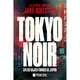 thumbnail image 1 of Tokyo Noir, 1 of 2