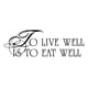 thumbnail image 1 of Decomural To Live Well Is To Eat Well Kitchen WS-16019, 1 of 2