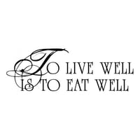 Rienda Libre Graphics - Decomural To Live Well Is To Eat Well Kitchen Ws-16019