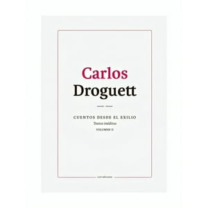 Lom - Cuentos Desde El Exilio. Textos Inéditos. Volúmen Ii /Carlo