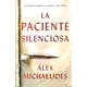 thumbnail image 1 of La paciente silenciosa (cantos tintados) - Alex Michaelides, 1 of 2