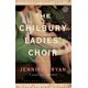 thumbnail image 1 of Ballantine Books – The Chilbury Ladies' Choir: una novela, 1 of 1