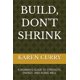 thumbnail image 1 of Libro publicado de forma independiente: Guía Build, Don't Shrink, 1 of 1