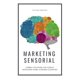 thumbnail image 1 of Marketing sensorial del libro: Cómo utilizar los cinco sentidos para atraer clientes, 1 of 1