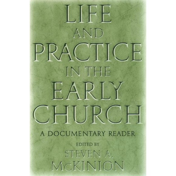 Libro NYU Press Vida y Práctica en la Iglesia Primitiva: Un Lector Documental