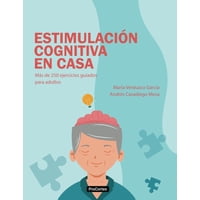 Cámara Colombiana Del Libro - Libro Estimulación Cognitiva En Casa: Más De 250 Ejercicios Guiados Para Adultos