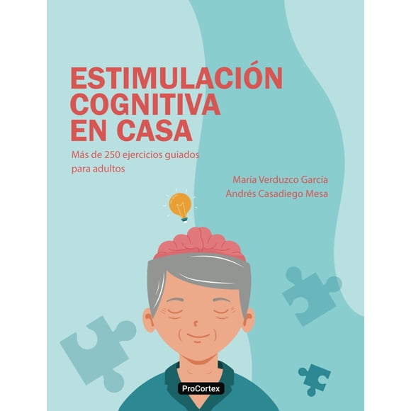 Libro Estimulación Cognitiva en Casa: Más de 250 ejercicios guiados para adultos