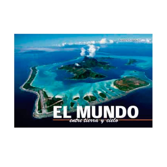 Libro El Mundo Entre Cielo y Tierra