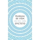 thumbnail image 1 of Libro Manual De Vida - Epicteto Epicteto, 1 of 2