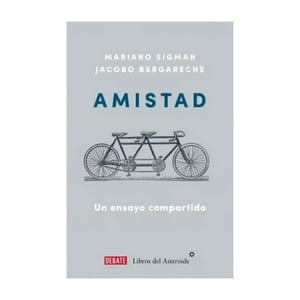 Debate - Libro Amistad - Mariano Sigman; Jacobo Bergareche