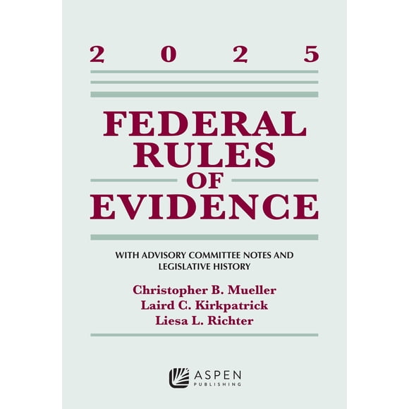 Libro Aspen Publishers – Reglas Federales de Evidencia 2025 (Suplementos)