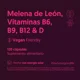 thumbnail image 3 of Melena De Leon + Vit B6, B9, B12 & D - 120 Caps | Biostream, 3 of 3