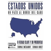 Península - Libro Estados Unidos. Un País Al Borde Del Caos - Snégaroff
