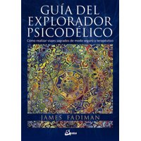 Gaia - Libro Guía Del Explorador Psicodélico - James Fadiman