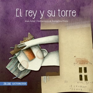 Zig-Zag - Libro El Rey Y Su Torre