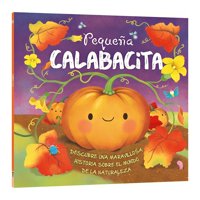 Latinbooks - Libro Historias De La Naturaleza Pequeña Calabacita Suz