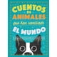 thumbnail image 1 of Cuentos De Animales Que Han Cambiado El Mundo - G. L. Marvel, 1 of 2