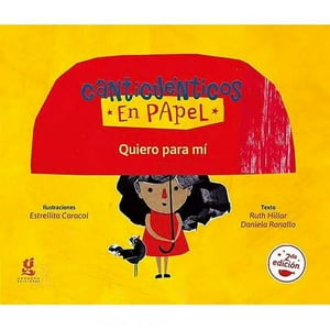 Zig-Zag - Libro Quiero Para Mí -Canticuentos En Papel