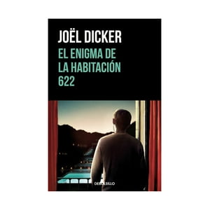 Debols!Llo - Libro El Enigma De La Habitación 622 / Joël Dicker
