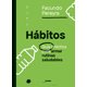 thumbnail image 3 of Hábitos. Guía Práctica Para Armar Rutinas Saludables, 3 of 3