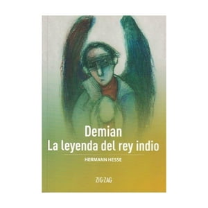 Zig-Zag - Libro Demian / La Leyenda Del Rey Indio - Hermann Hesse