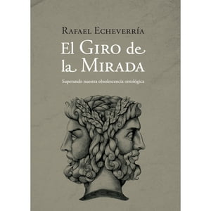 Jc Saez Editor - Libro Giro De La Mirada: Superando Nuestra Obsolescencia Ontológica