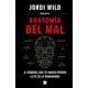 thumbnail image 1 of Libro Anatomía del mal - Jordi Wild, 1 of 2
