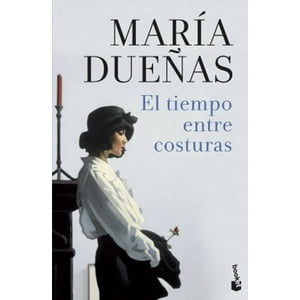 Booket - Libro El Tiempo Entre Costuras - María Dueñas -