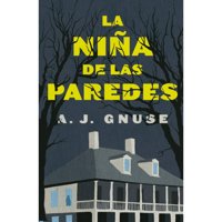 Ediciones Urano - Libro La Niña De Las Paredes