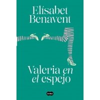 Suma De Letras - Libro Valeria En El Espejo (Valeria 2) - Elísabet Benavent