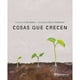 thumbnail image 1 of Libro Cosas Que Crecen, 1 of 2