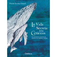 Catalonia - Libro La Vida Secreta De Los Cetáceos - Priscila Escobar Gimpel