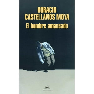 Literatura Random House - Libro El Hombre Amansado
