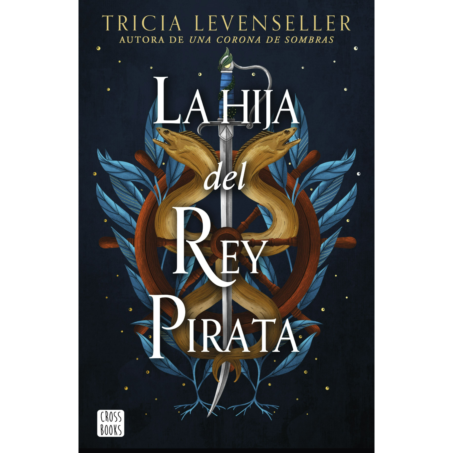 Crossbooks Chile - Libro La Hija Del Rey Pirata