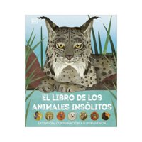 Editorial Dorling Kindersley - El Libro De Los Animales Insolitos