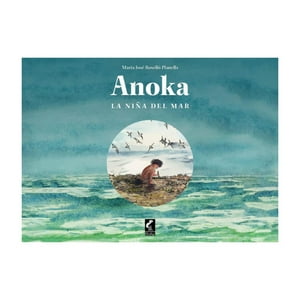 Claraboya - Libro Anoka, La Niña Del Mar / 460