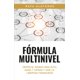 thumbnail image 1 of Fórmula multinivel: alcanza el rango más alto, gana 7 cifras y vive la libertad financiera (edición en español), 1 of 1
