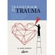 thumbnail image 1 of Libro Transformar El Trauma Dr James Gordon, 1 of 2