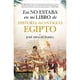 thumbnail image 1 of Eso No Estaba En Mi Libro De Historia Del Antiguo Egipto ( Bolsillo), 1 of 2